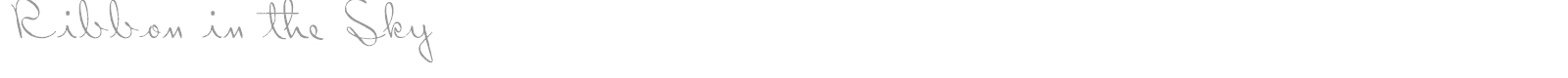 Ribbon In The Sky font preview